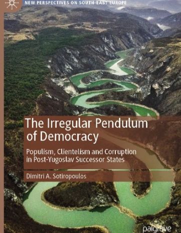 New Book: The Irregular Pendulum of Democracy (2023) Dimitri A. Sotiropoulos
