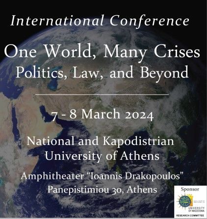 International Conference: "One World, Many Crises: Politics, Law and Beyond"